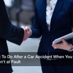 What To Do After a Car Accident When You Weren’t at Fault