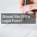 Should You DIY a Legal Form?