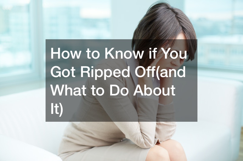 How To Know If You Got Ripped Off and What To Do About It Legal Magazine