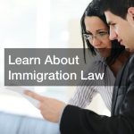 Learn About Immigration Law