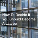 Is Becoming A Lawyer the Perfect Career For You?