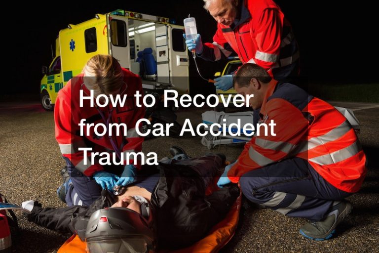 How to Recover from Car Accident Trauma Legal Magazine