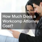 How Much Does a Workcomp Attorney Cost?