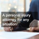 A personal injury attorney for any situation