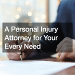 A Personal Injury Attorney for Your Every Need