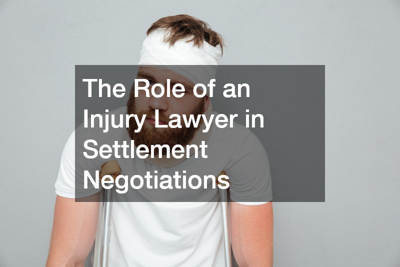 The Role of an Injury Lawyer in Settlement Negotiations